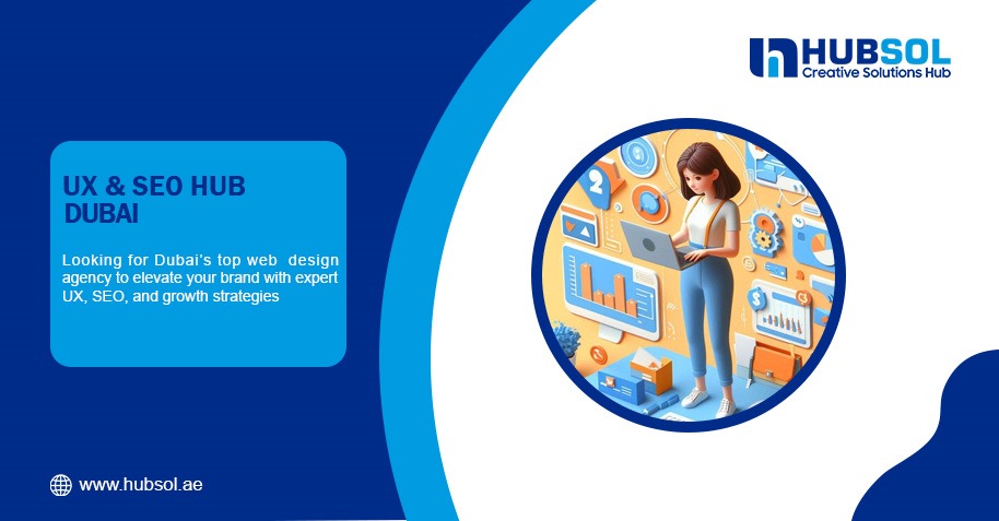 Top Web Design Agency in Dubai – Expert UX, SEO & Brand Growth