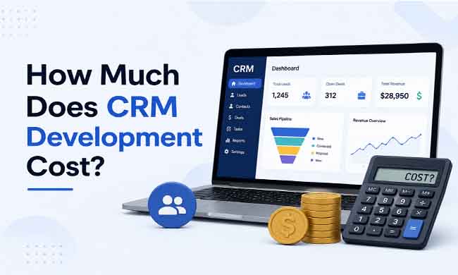 CRM Development Cost Guide – Best CRM Company Dubai