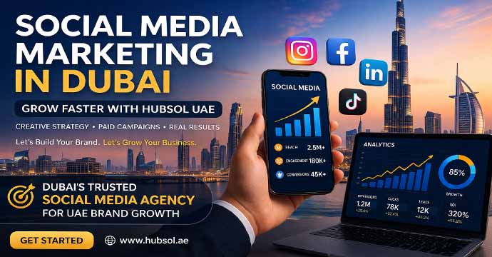 Social Media Marketing in Dubai by HubSol UAE